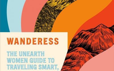Reseña del libro: Wanderess, una guía para viajes inteligentes, seguros y solos para mujeres