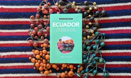 A Book Review – Ecuador: The Essential Guide To Customs and Culture